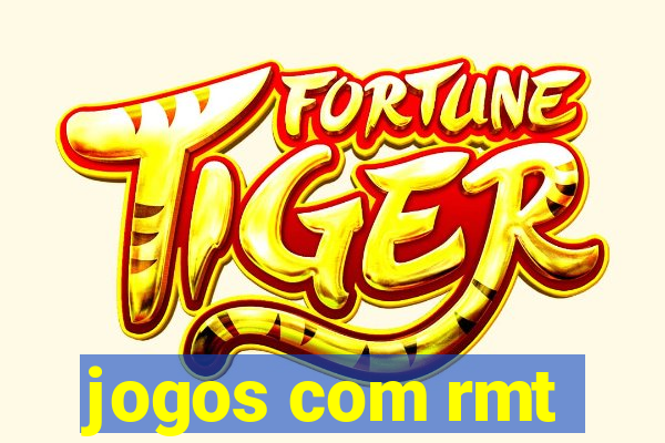 jogos com rmt